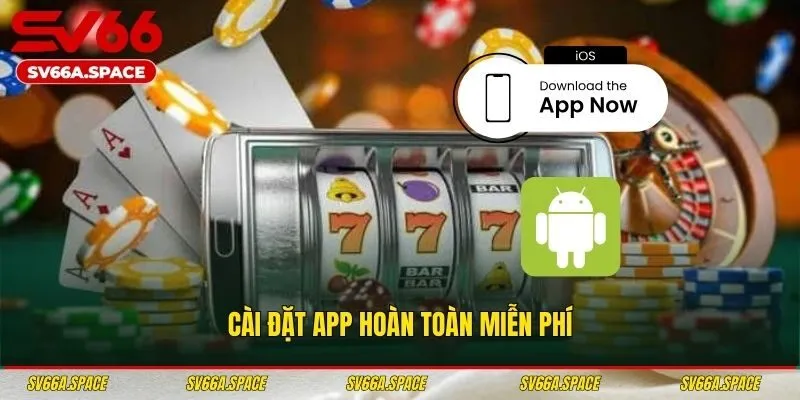 Cài đặt ứng dụng SV66 không mất phí